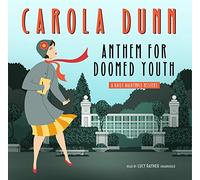 Anthem for Doomed Youth: A Daisy Dalrymple Mystery (Daisy Dalrymple Mysteries, Book 19)