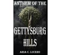Anthem of the Gettysburg Hills