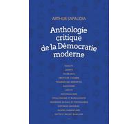 Anthologie critique de la Démocratie moderne
