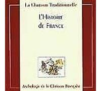 Anthologie de la Chanson,Traditionnelle - Lhistoire de France [Import]