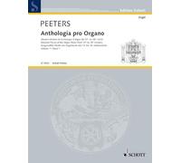 Anthologie de l'orgue: Oeuvres choisies de la musique d'orgue du 13ème au 18ème siècle. organ.