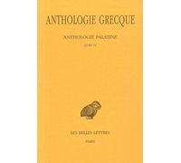 Anthologie Grecque: Anthologie Palatine, Livre VI: 67