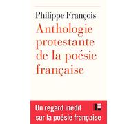 Anthologie protestante de la poésie française
