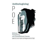 Anthologizing Poe (Tascabile) Perspectives on Edgar Allan Poe
