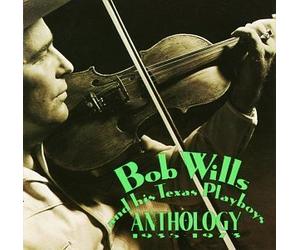 Anthology 1935-1973 by Bob Wills & His Texas Playboys [Music CD]