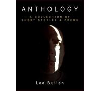 Anthology: A Collection of Short Stories & Poems