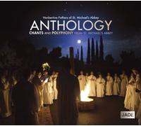 Anthology: Chants and Polyphony from St. Michael's Abbey by Norbertine Fathers of St. Michael's Abbey (2009-02-10)