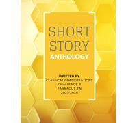 Anthology: Classical Conversations Challenge B - Farragut