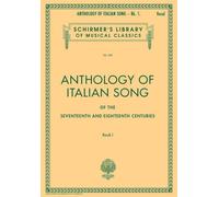 Anthology of Italian Song of the 17th And 18th Centuries: Book I: 1