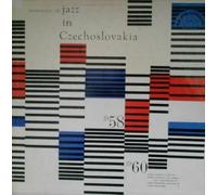 Anthology Of Jazz In Czechoslovakia 1958-1960
