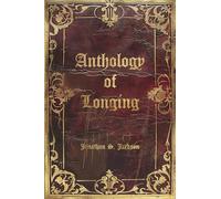 Anthology of Longing