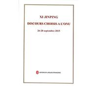 Anthology of Mr. Xi Jinping's Speeches at the United Nations in 2015 (French Version) (French Edition)