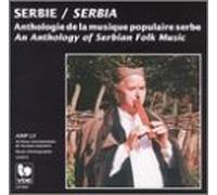 Anthology of Serbian Folk M - Anthology of Serbian Folk Musi