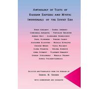 Anthology of Texts of Russian Esoteric and Mystic Individuals of the Soviet Era