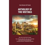 Anthology of two writings: Urbi et Orbi. Saint Patrick’s Rosetta-They continued calling Him in the name of the Father and of the Son and of the Holy Spirit. The Rosetta Romana’s Lichtspielhaus Sh...