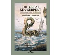 Anthonie C Oudemans The Great Sea-Serpent (Tascabile)