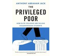 Anthony Abraham Jack The Privileged Poor (Tascabile)