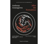 Anthony Anaxagorou After the Formalities (Tascabile)