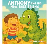 Anthony and His New Best Friend