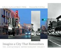 Anthony Anella Mark C. Childs Imagine a City That Remembers (Tascabile)