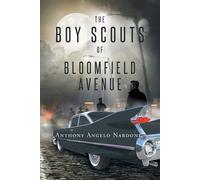 Anthony Angelo Nardone The Boy Scouts of Bloomfield Avenue (Tascabile)