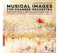 Anthony Armore Musical Images for Chamber Orchestra - Reflections & Recolle (CD)