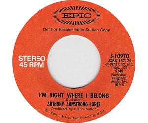 ANTHONY ARMSTRONG JONES - ANTHONY ARMSTRONG JONES - i'm right where i belong/ same EPIC 10970 (45 single vinyl record)