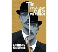 Anthony Armstrong The Strange Case of Mr Pelham (Tascabile)