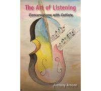 Anthony Arnone The Art of Listening (Tascabile)