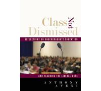 Anthony Aveni Class Not Dismissed (Tascabile)