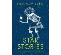 Anthony Aveni Star Stories (Copertina rigida)