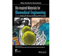 Anthony B. Bren Bio-inspired Materials for Biomedical Enginee (Copertina rigida)