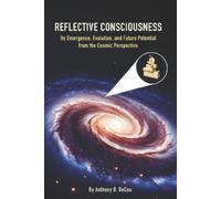 Anthony B Decou Reflective Consciousness (Tascabile)
