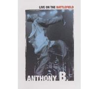 Anthony B - Live On The Battlefield (DVD) Anthony B.