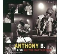 Anthony B. - Live on The Battlefield [Import]