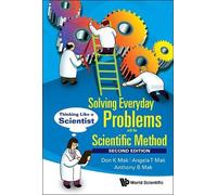 Anthony B Mak D Solving Everyday Problems With The Scientific (Copertina rigida)