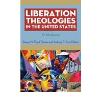 Anthony B. Pinn Liberation Theologies in the United States (Tascabile)