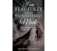 Anthony B Powell I Am Fearfully and Wonderfully Made (Tascabile)