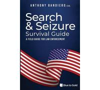 Anthony Bandiero Search & Seizure Survival Guide (Tascabile)