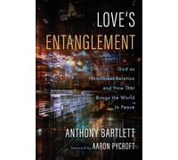 Anthony Bartlett Love's Entanglement (Tascabile)