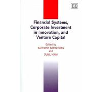 Anthony Bartzok Financial Systems, Corporate Investment in In (Copertina rigida)