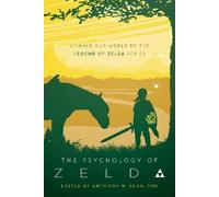 Anthony Bean The Psychology of Zelda (Tascabile)