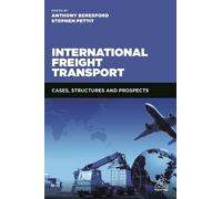 Anthony Beresford Stephen Pettit International Freight Transport (Tascabile)