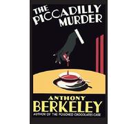 Anthony Berkeley The Piccadilly Murder (Copertina rigida)