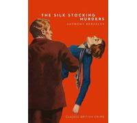 Anthony Berkeley The Silk Stocking Murders (Tascabile)
