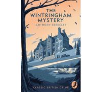 Anthony Berkeley The Wintringham Mystery (Tascabile)