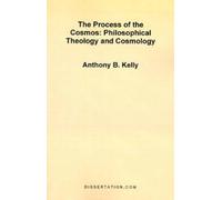 Anthony Bernard The Process of the Cosmos: Philosophical and Theolog (Tascabile)