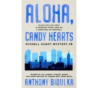 Anthony Bidulka Aloha, Candy Hearts (Tascabile)