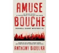 Anthony Bidulka Amuse Bouche (Tascabile)