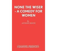 Anthony Booth None the Wiser (Tascabile)